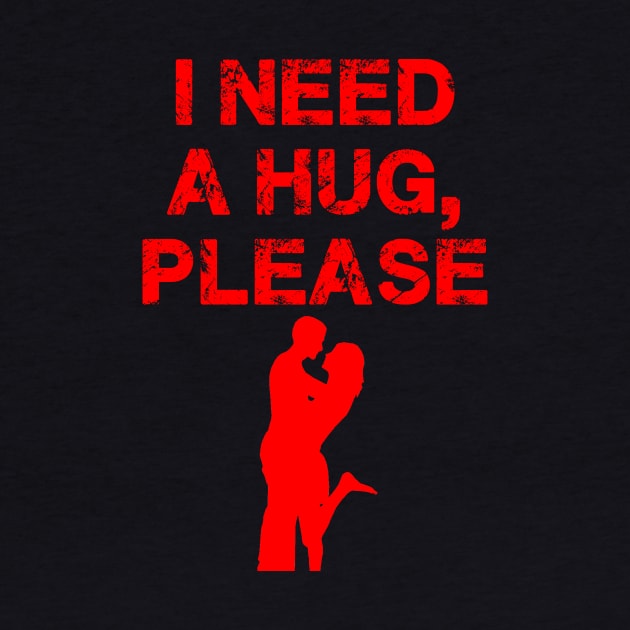 i need a hug by ahihishirt